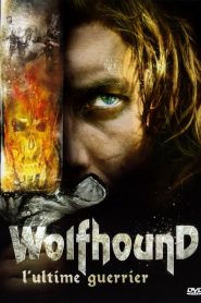 Wolfhound, l’ultime guerrier