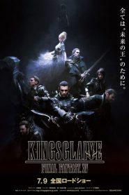 Final Fantasy XV – Kingsglaive